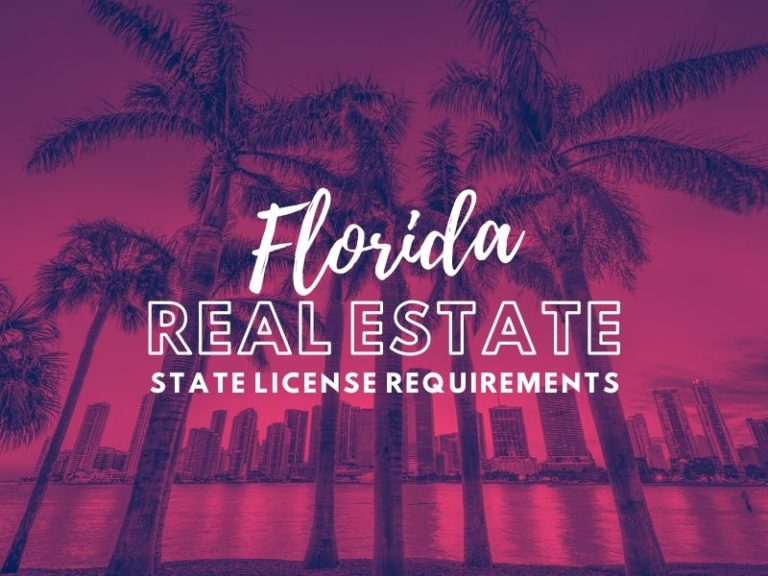 State of  Florida Real Estate License Requirements