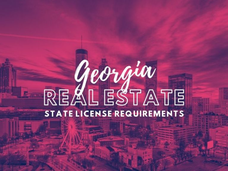 State of  Georgia Real Estate License Requirements