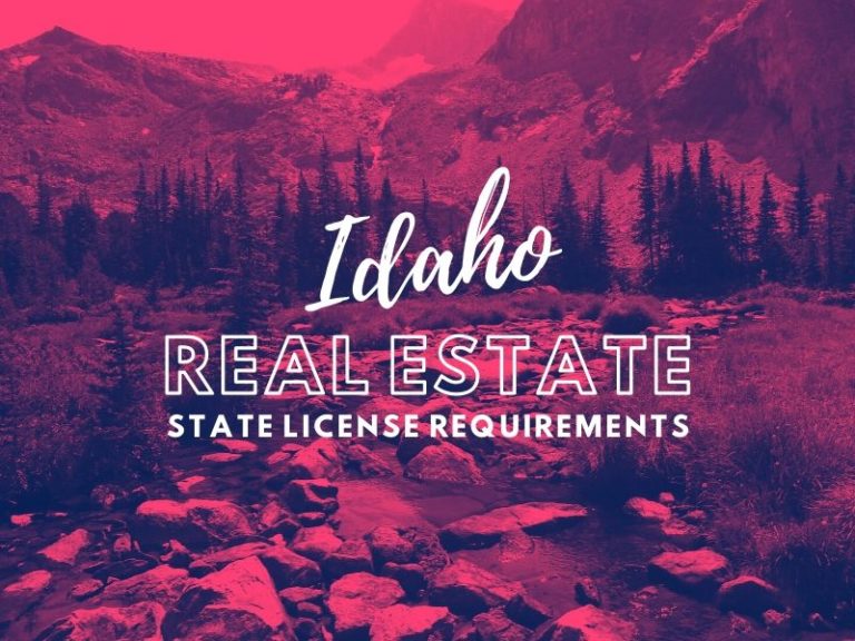 State of  Idaho Real Estate License Requirements