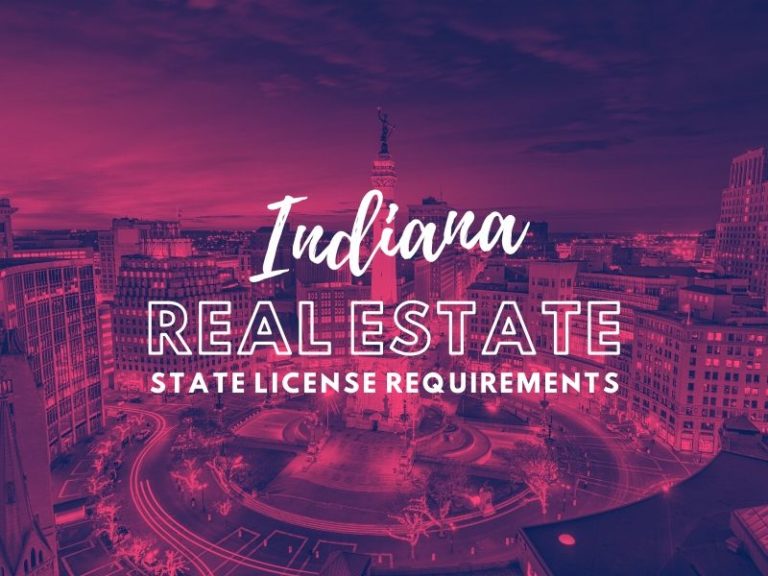 State of  Indiana Real Estate License Requirements