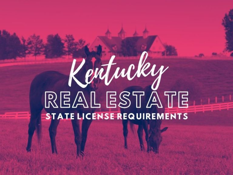 State of  Kentucky Real Estate License Requirements