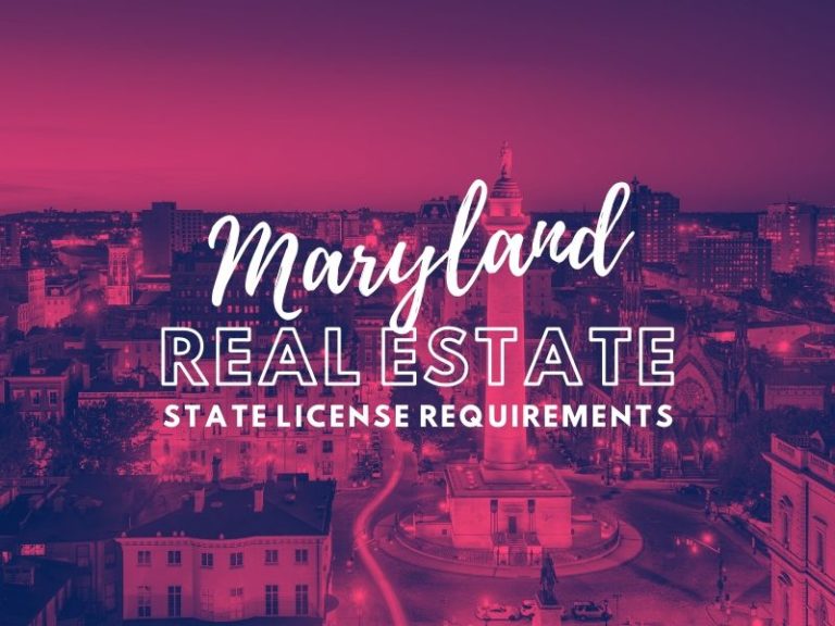 State of  Maryland Real Estate License Requirements