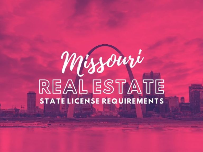 State of  Missouri Real Estate License Requirements