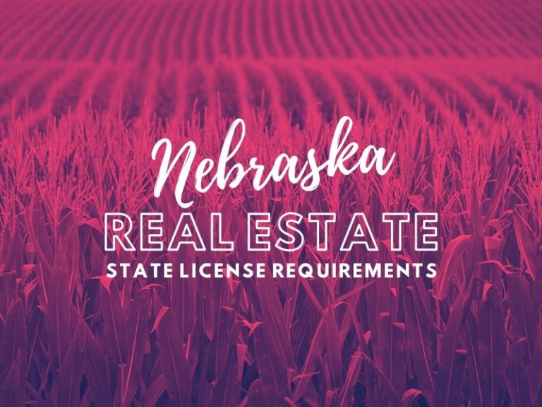 State of  Nebraska Real Estate License Requirements