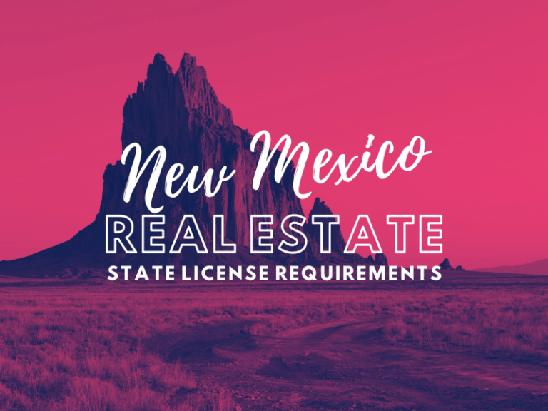 State of  New Mexico Real Estate License Requirements