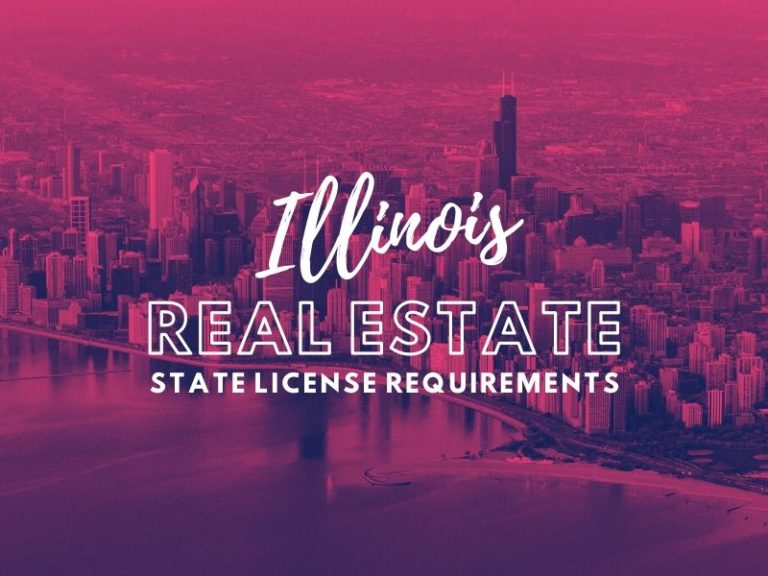 State of  Illinois Real Estate License Requirements
