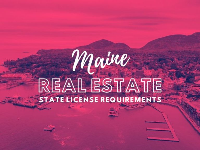 State of  Maine Real Estate License Requirements