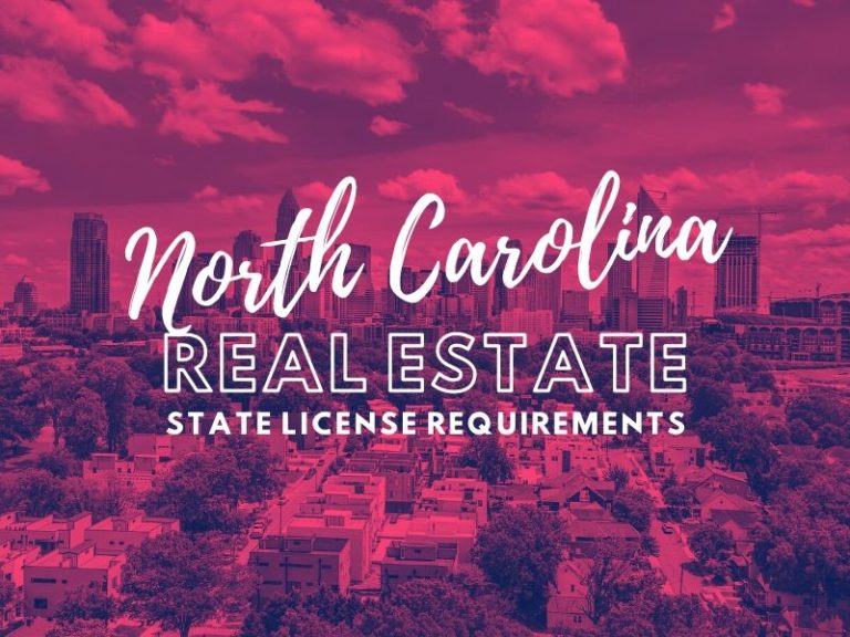 State of  North Carolina Real Estate License Requirements