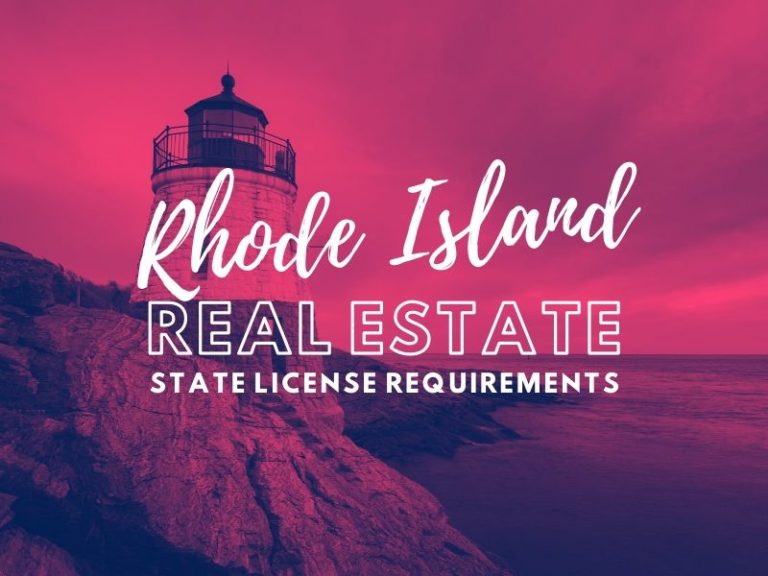 State of  Rhode Island Real Estate License Requirements