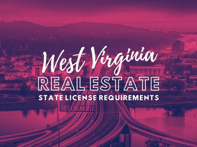State of  West Virginia Real Estate License Requirements