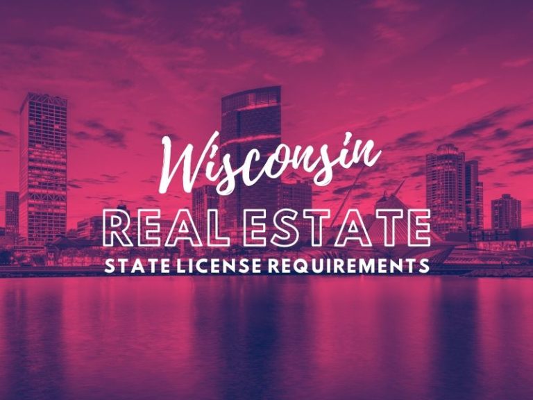 State of  Wisconsin Real Estate License Requirements